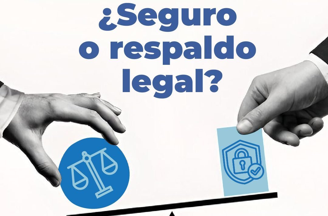 Seguro + Respaldo Legal: Protección Integral Real